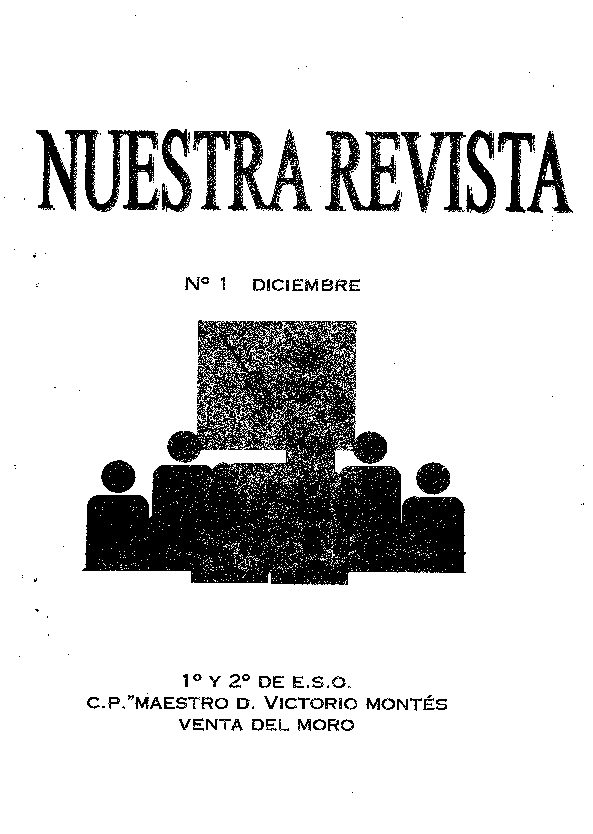 Portada de Nuestra Revista (001) 1º y 2º ESO C.P. Maestro Victorio Montés de Venta del Moro (diciembre 1999)